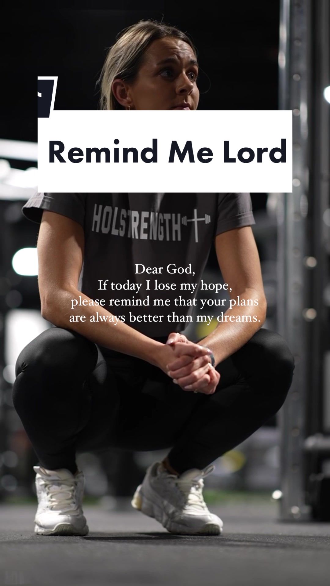 Remind Me Lord Dear God, If today I lose my hope, please remind me that your plans are always better than my dreams.